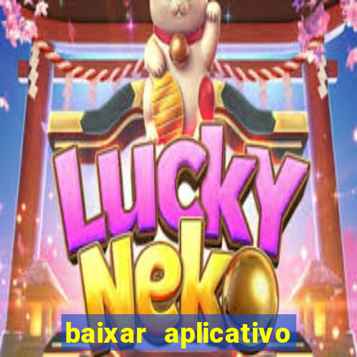 baixar aplicativo para fazer jogo do bicho